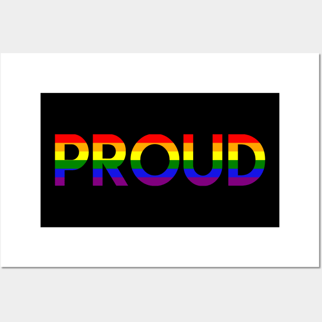 "Proud" Statement in Rainbow Colors Gay Pride Wall Art by Elvdant